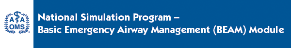 AAOMS National Simulation Program: Basic Emergency Airway Management (BEAM)